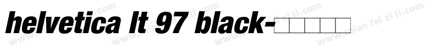 helvetica lt 97 black字体转换